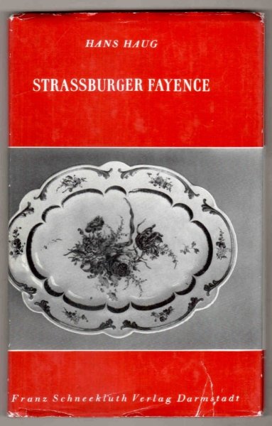 [fajans] Haug Hans - Strassburger Fayence