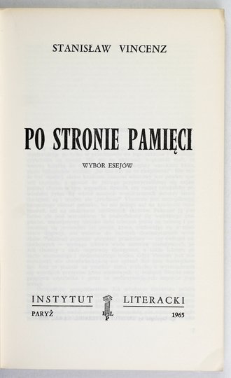 VINCENZ Stanisław - Po stronie pamięci. Wybór esejów.