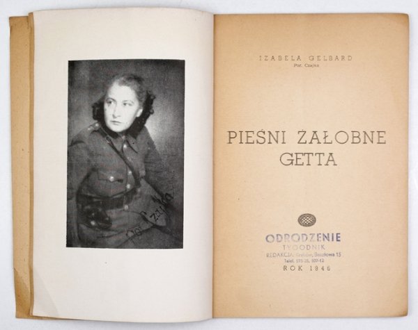 [CZAJKA-STACHOWICZ Izabela]. Izabela Gelbard (por. Czajka) [pseud.] - Pieśni żałobne getta.
