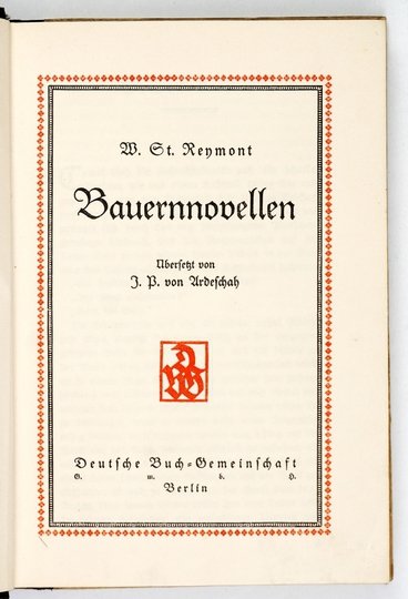 REYMONT W. St. - Bauernnovellen. Übersetzt J. P. von Ardeschah [= J. P. Kaczkowski].