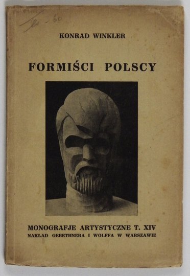 WINKLER Konrad - Formiści polscy. Z 32 reprodukcjami.