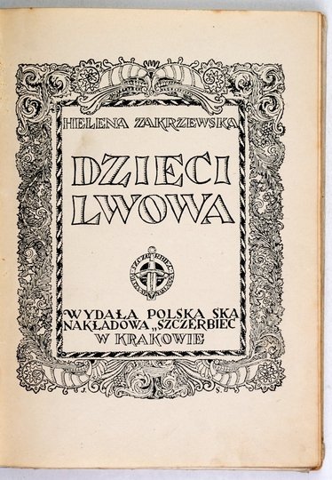 ZAKRZEWSKA Helena - Dzieci Lwowa