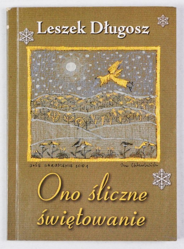 Długosz Leszek - Ono śliczne świętowanie. Ilustracje Iza Chludzińska