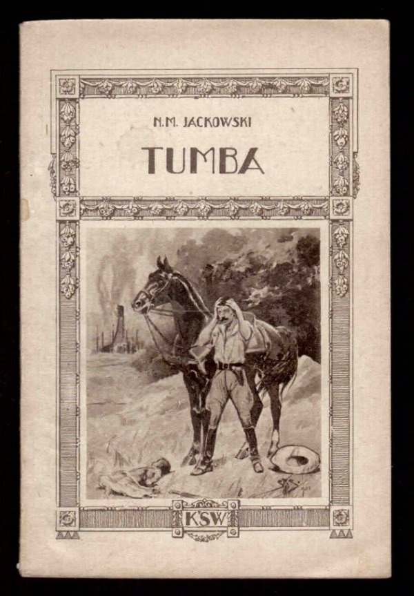 Nostitz-Jackowski Mieczysław - Tumba. Ojcze nasz. Obrazki brazylijskie.