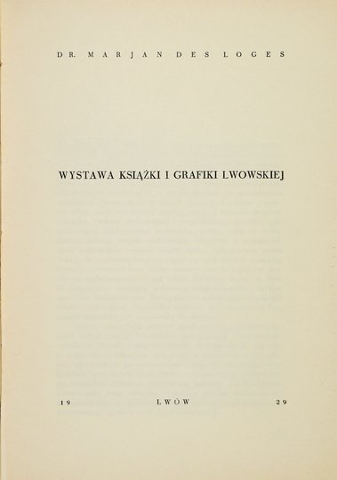 DES LOGES Marjan - Wystawa książki i grafiki lwowskiej.