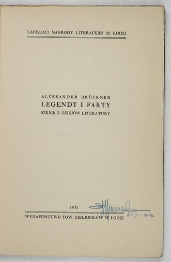 BRÜCKNER Aleksander - Legendy i fakty. Szkice z dziejów literatury.