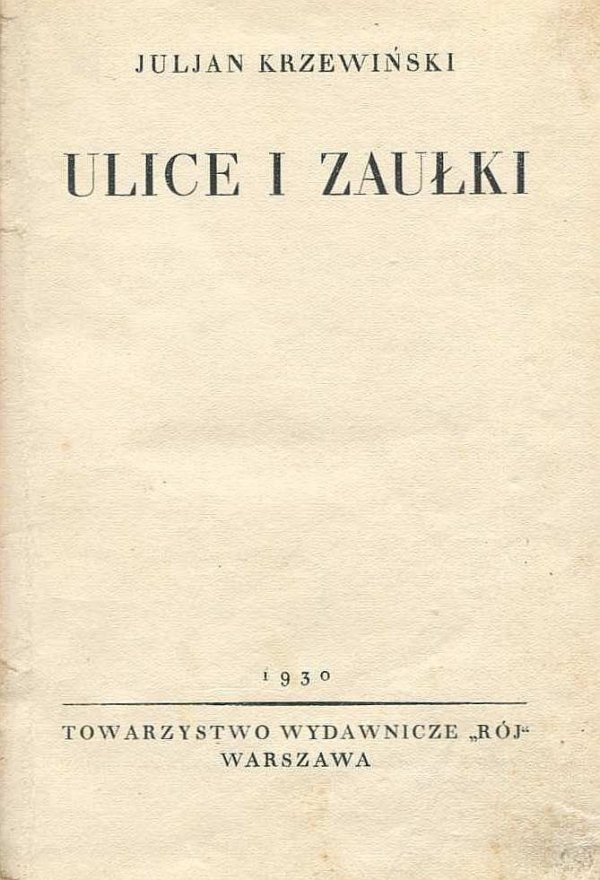 Krzewiński Juljan - Ulice i zaułki.