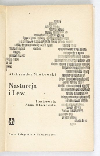 MINKOWSKI Aleksander - Nasturcja i Lew. Ilustr. Anna Włoczewska