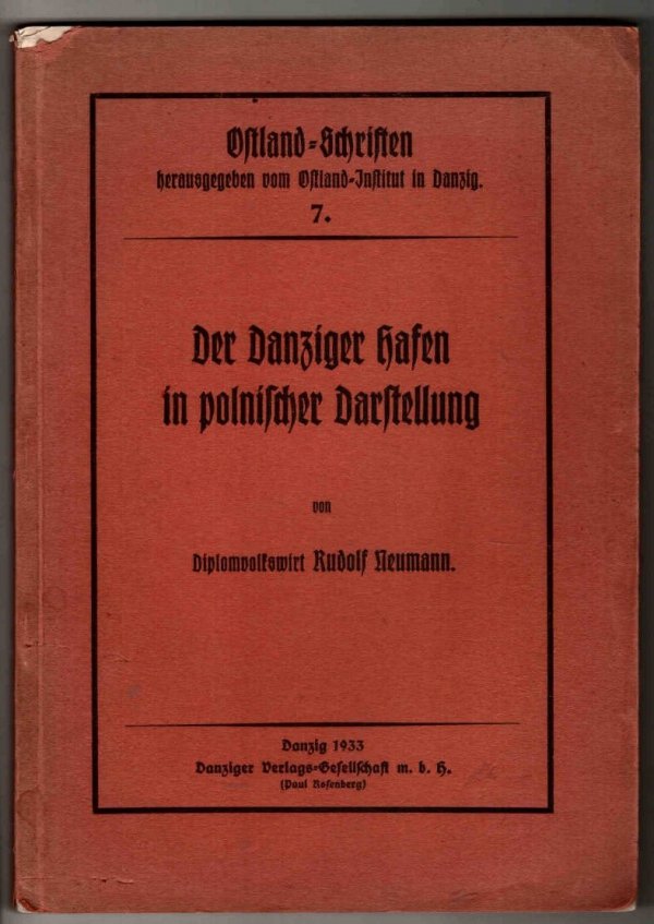 Neumann Rudolf - Der Danziger hafen in polnischer Darstellung. Bericht uber das Buch von K.Świątecki &quot;Rozwój portu Gdańskiego&quot;