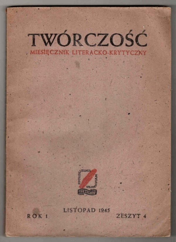 Twórczość. Miesięcznik literacko-krytyczny. R.1, z.4, listopad 1945 [Adam Mickiewicz]