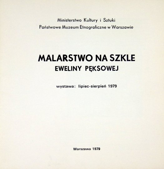 Państwowe Muzeum Etnograficzne w Warszawie. Malarstwo na szkle Eweliny Pęksowej.