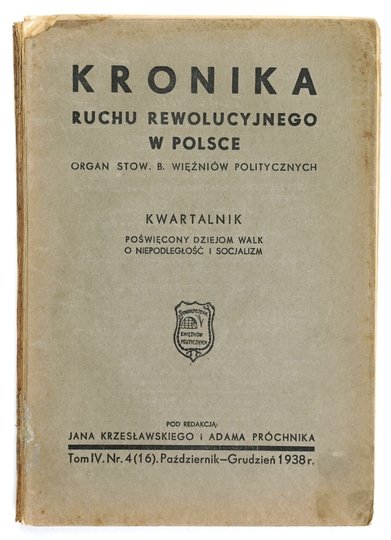 KRONIKA Ruchu Rewolucyjnego w Polsce. R. 4, nr 4 (16): X-XII 1938.