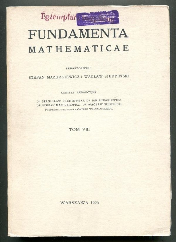 Fundamenta Mathematicae. Redaktorowie: Stefan Mazurkiewicz i Wacław Sierpiński. T.8 [1960]