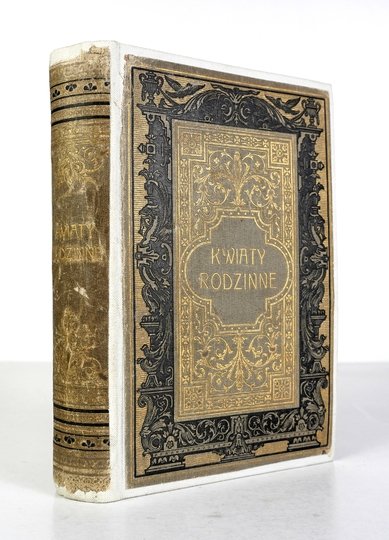 ŻMICHOWSKA Narcyza - Kwiaty rodzinne. Wybór poezyi polskiej. Wyd. III niezmienione.