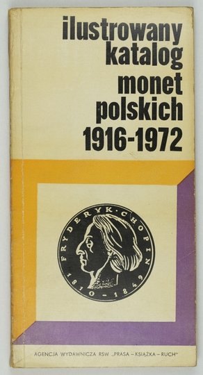 KAMIŃSKI Czesław - Ilustrowany katalog monet polskich 1916-1972. Wyd. II poprawione i uzupełnione.