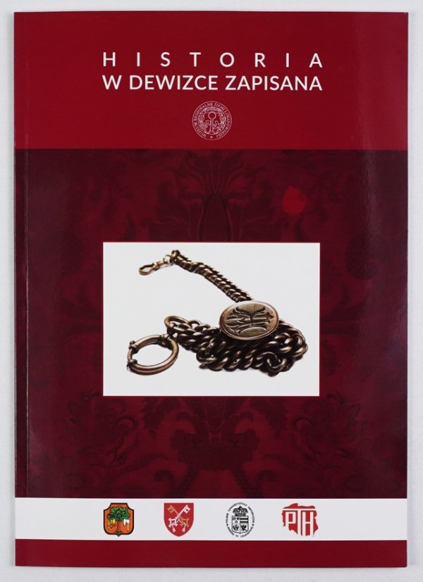 [Muzeum Regionalne Ziemi Limanowskiej]. Historia w dewizce zapisana. Katalog wystawy