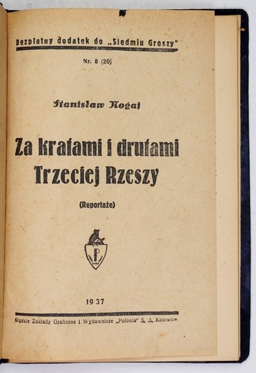 NOGAJ Stanisław - Za kratami i drutami Trzeciej Rzeszy. (Reportaże).