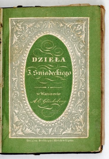 ŚNIADECKI Jędrzej - Dzieła. Wydanie nowe Michała Balińskiego. T. 7. Warszawa 1838