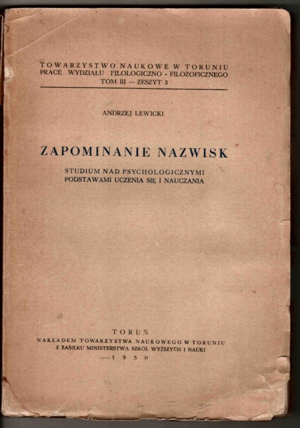 Lewicki Andrzej - Zapominanie nazwisk. Studium nad psychologicznymi podstawami uczenia się i nauczania