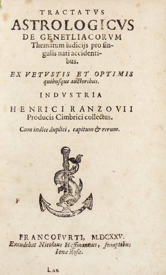 RANTZAU Henricus - Tractatvs Astrologicvs De Genetliacorvm Thematum iudicijs pro singulis nati accidentibus.