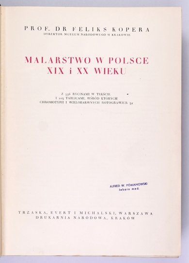 KOPERA Feliks - Dzieje malarstwa w Polsce. T. 1-3.