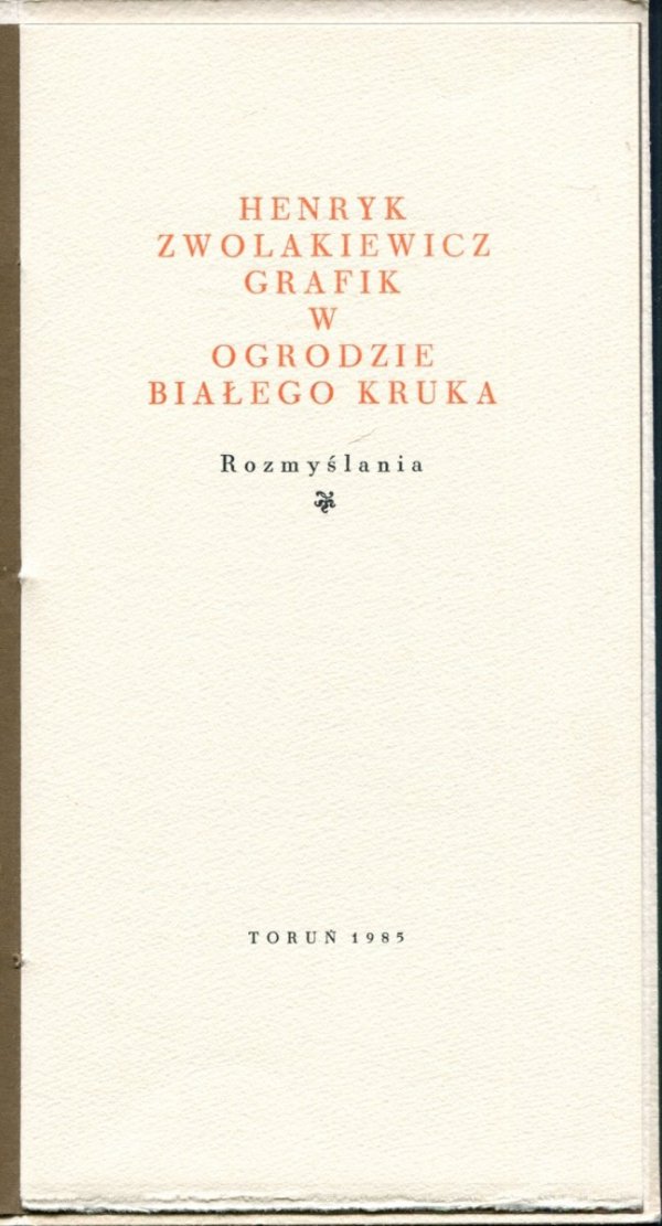 Henryk Zwolakiewicz grafik w Ogrodzie Białego Kruka. Rozmyślania