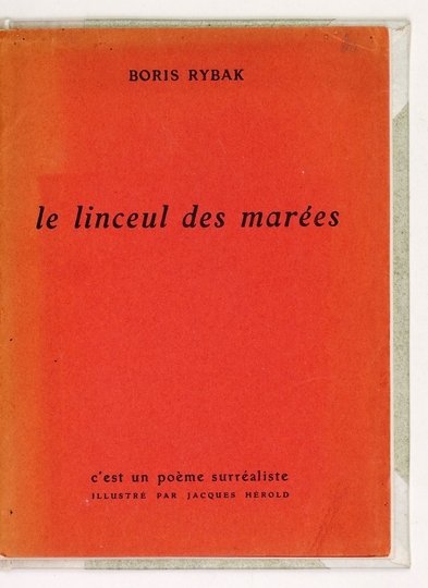 RYBAK Boris - Le linceul des marées. C'est un poème surréaliste. Illustré par Jacques Hérold.