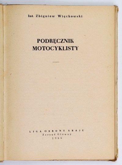 WIĘCKOWSKI Zbigniew - Podręcznik motocyklisty