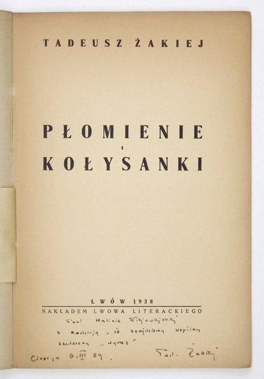 ŻAKIEJ Tadeusz - Płomienie i kołysanki.