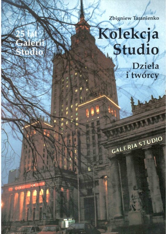Taranienko Zbigniew - Kolekcja Studio. Dzieła i twórcy. 25 lat Galerii Studio