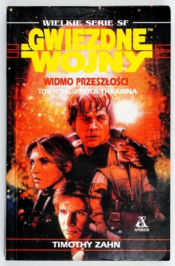 ZAHN Timothy - Widmo przeszłości. Przekład Jarosław Kotarski. Wielkie Serie SF.