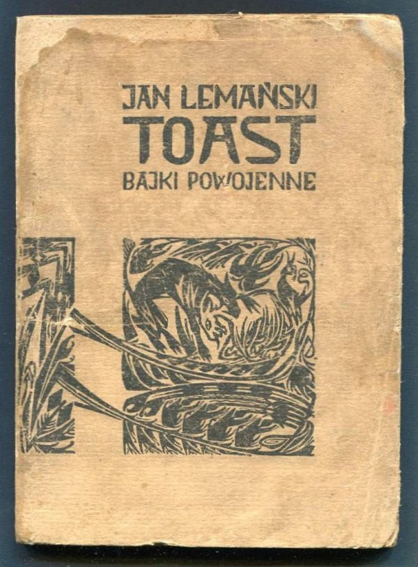 Lemański Jan - Toast. Bajki powojenne. 
