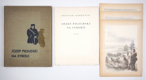 LEPECKI Mieczysław B. - Józef Piłsudski na Syberji.