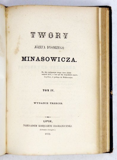 MINASOWICZ Józef Dyonizy - Twory ... T. 1-4. Wyd. III.