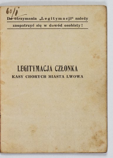 LEGITYMACJA członka Kasy Chorych Miasta Lwowa wydana szewcowi Stefanowi Cieniowskiemu dn. 11 XII 1929 we Lwowie.