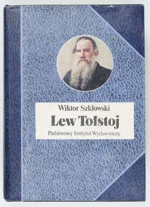 Szkłowski Wiktor - Lew Tołstoj. Przeł. Romana Granas [Biografie Sławnych Ludzi]