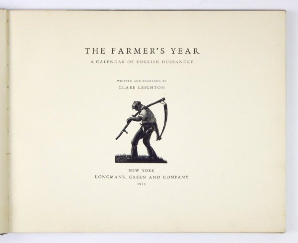 LEIGHTON Clare - The Farmer's Year. A Calendar of English Husbandry. Written and engraved by ...