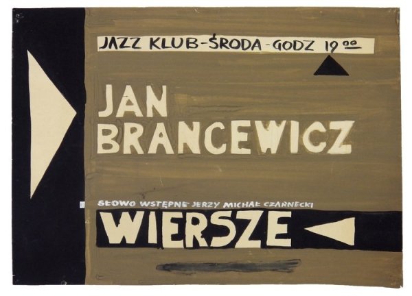 Jan Brancewicz. Jazz Klub - środa, godz. 19.00. Słowo wstępne Jerzy Michał Czarnecki. Wiersze. [ca 1962] - plakat