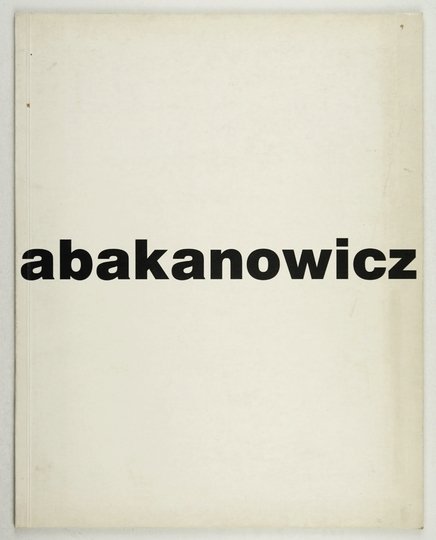 Starmach Gallery. Magdalena Abakanowicz.