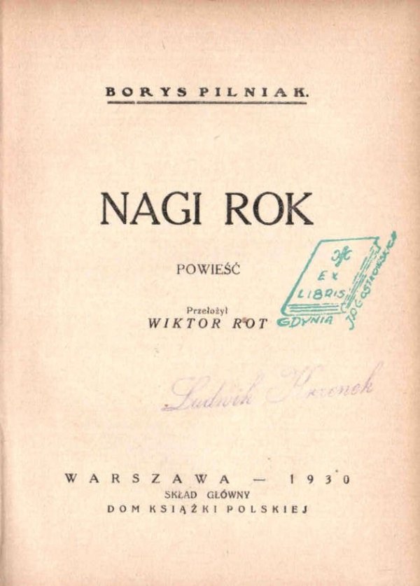 Pilniak Borys - Nagi rok. Powieść.