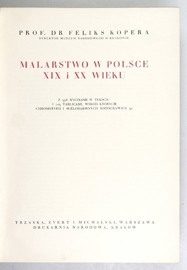 KOPERA Feliks - Dzieje malarstwa w Polsce. T. 1-3.