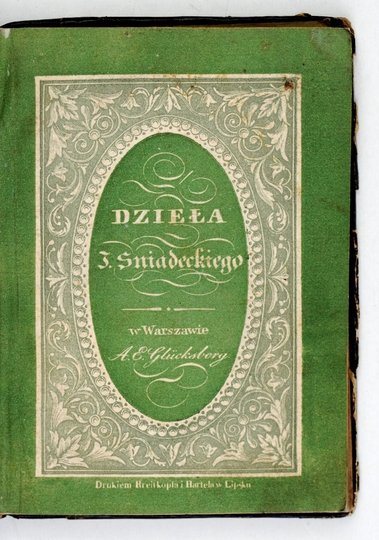 ŚNIADECKI Jan - Dzieła. Wydanie nowe Michała Balińskiego. T. 2