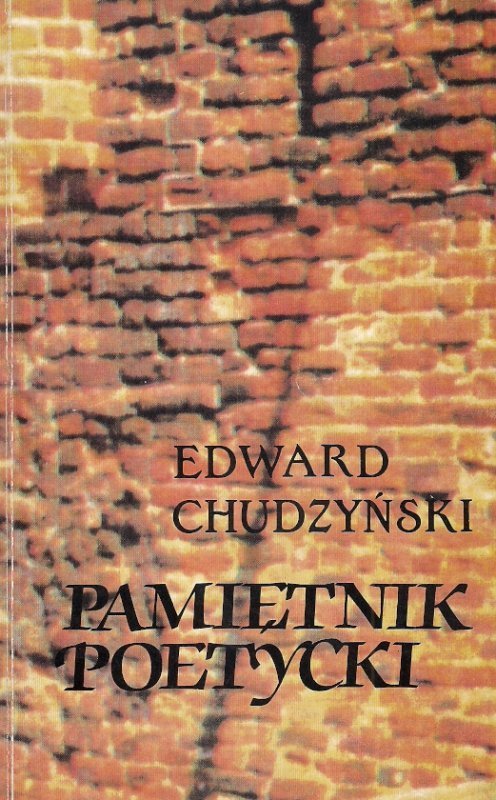 Chudzyński Edward - Pamiętnik poetycki