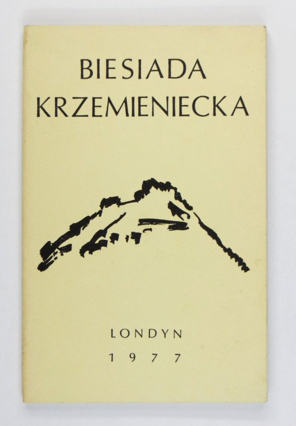 Biesiada Krzemieniecka. Zeszyt 1. [Odręczna dedykacja redaktora Zdzisława Jagodzińskiego]