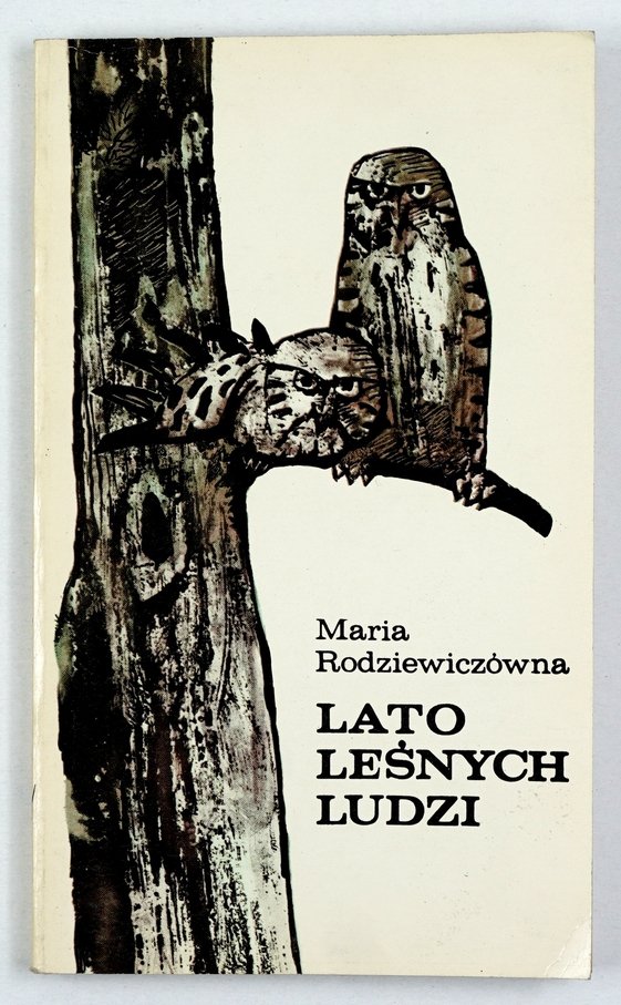 Rodziewiczówna Maria - Lato Leśnych ludzi