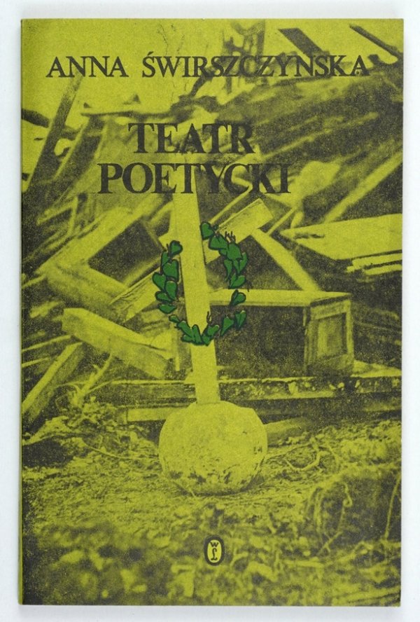 Świrszczyńska Anna - Teatr poetycki