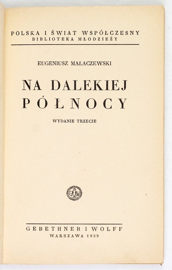 Małaczewski Eugeniusz - Na dalekiej Północy