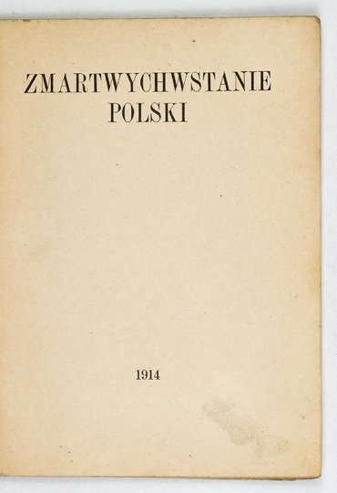 [ERZBERGER Matthias] - Zmartwychwstanie Polski.