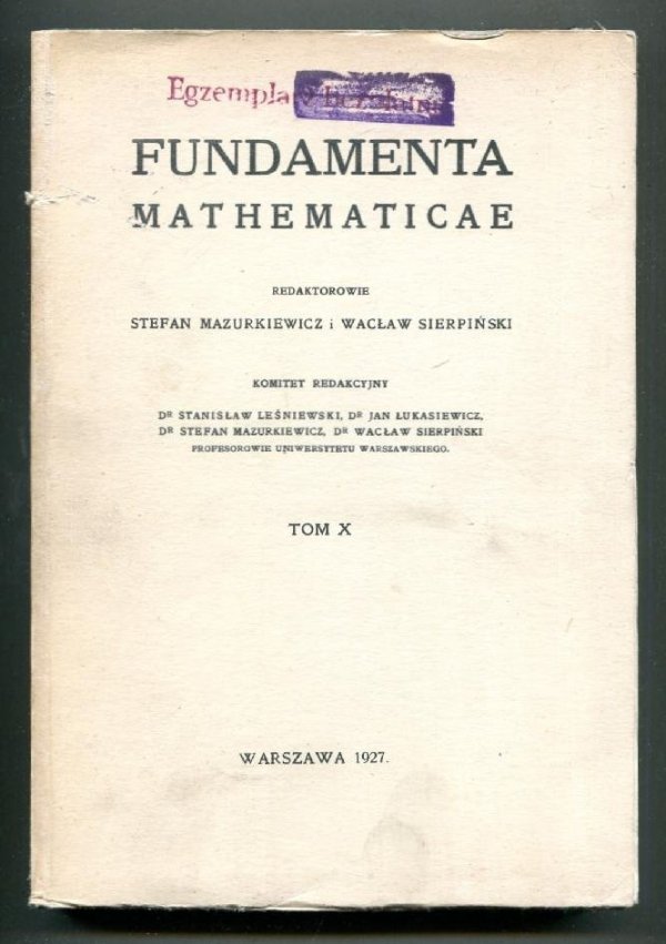 Fundamenta Mathematicae. Redaktorowie: Stefan Mazurkiewicz i Wacław Sierpiński. T.10 [1960]