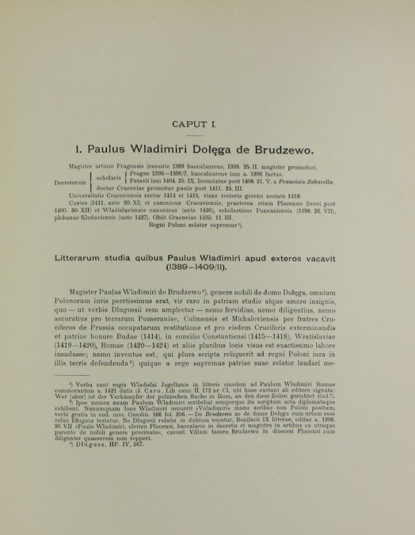 [Fijałek J.] FIJALEK Johanne - Polonia apud italos scholastica saeculum XV. Fasc.1. Poloni apud italos litteris studentes et laurea donati inde a Paulo Wladimiri usque ad Johannem Lasocki collecti et illustrati a ...